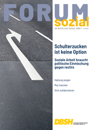 FORUM sozial 2024/4: Schulterzucken ist keine Option